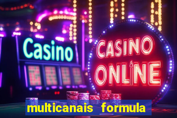 multicanais formula 1 ao vivo